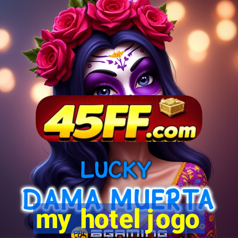 my hotel jogo